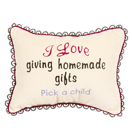 I love giving homemade gifts Pick a child