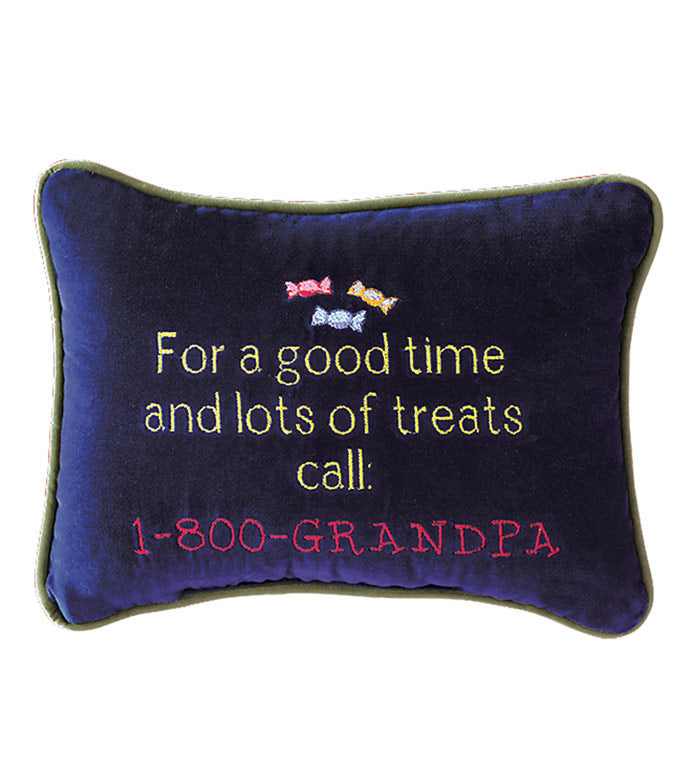 For a good time and lots of treats call: 1-800-GRANDPA