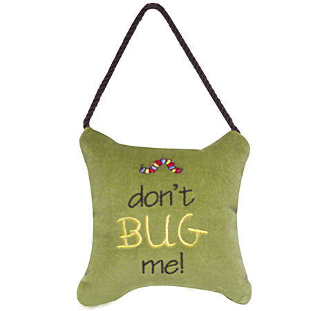 Don't Bug Me