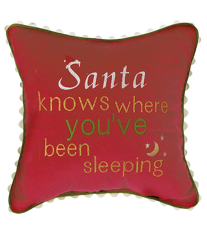 Santa knows where you've been sleeping
